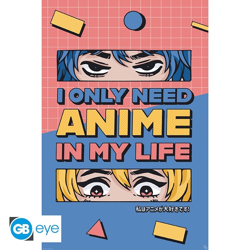 Abysse Corp Gb Eye Designs Αφίσα Maxi 91.5X61 All I Need Is Anime (GBYDCO016)